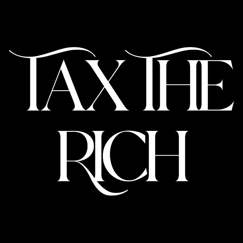 Tax The Rich