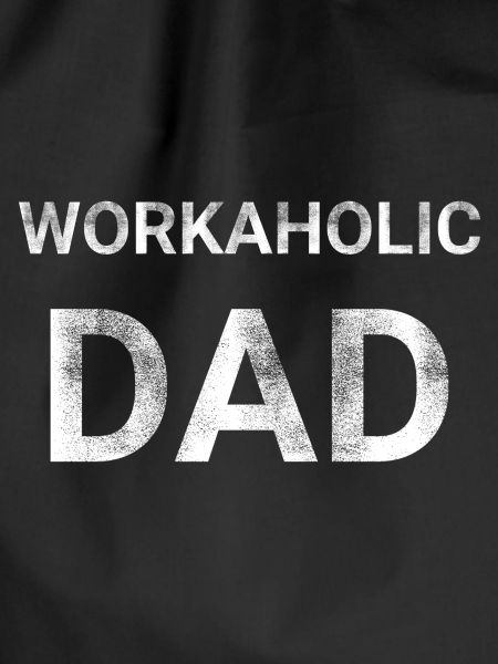 Workaholic Dad