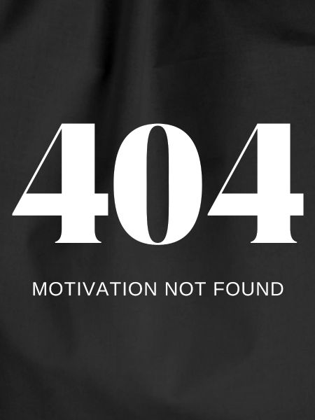 404 motivation not found