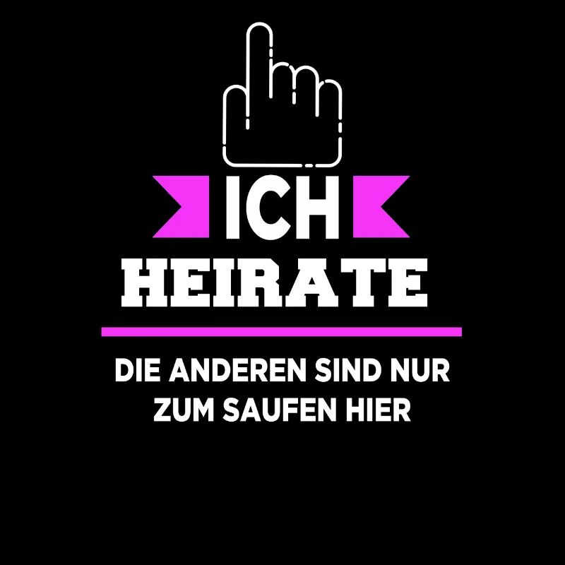 JGA - Ich Heirate - Sie