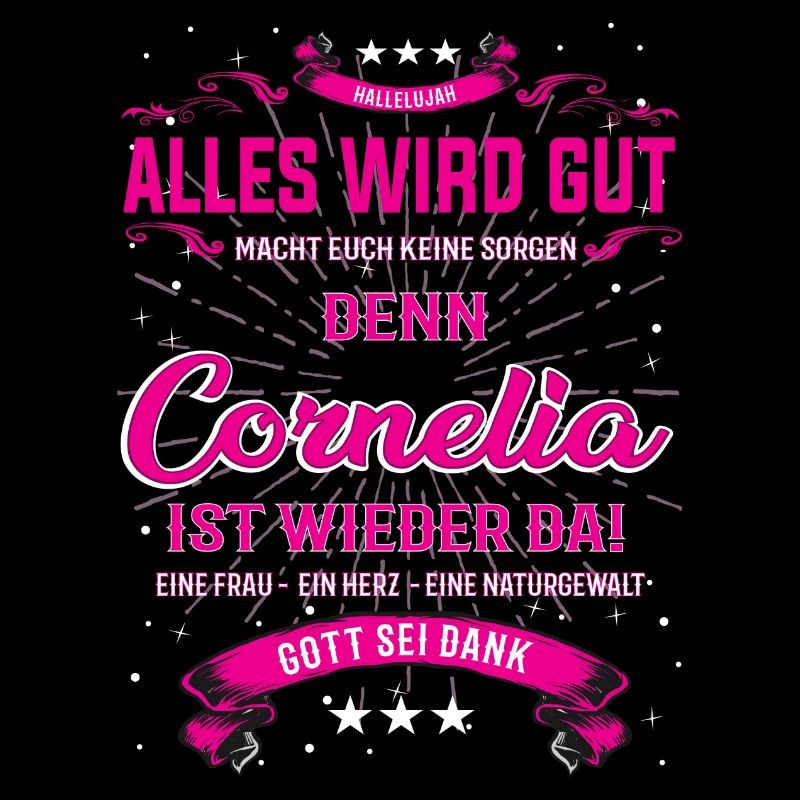 Cornelia ist da, alles wird gut T-Shirt