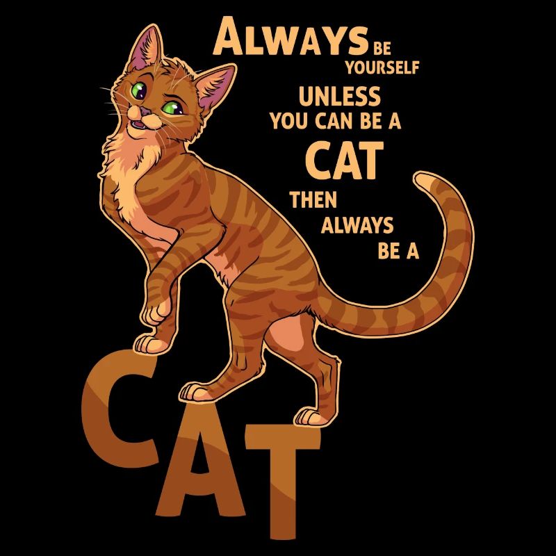 Always be a cat