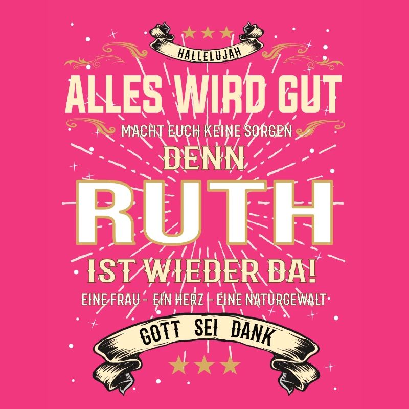 Ruth ist wieder da, alles wird gut