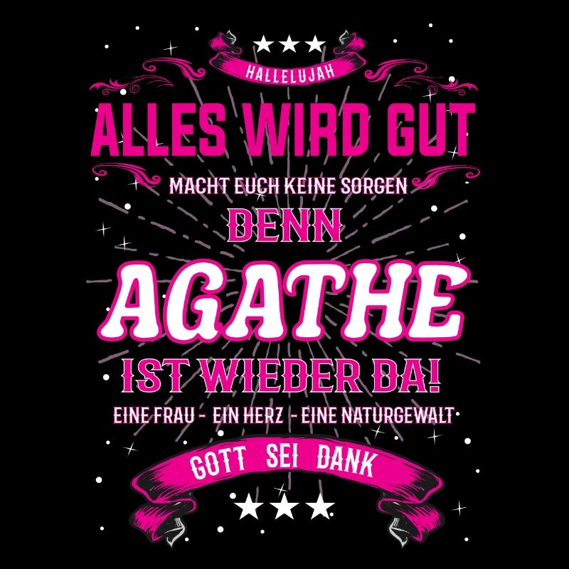 Alles wird gute, denn Agathe ist wieder da