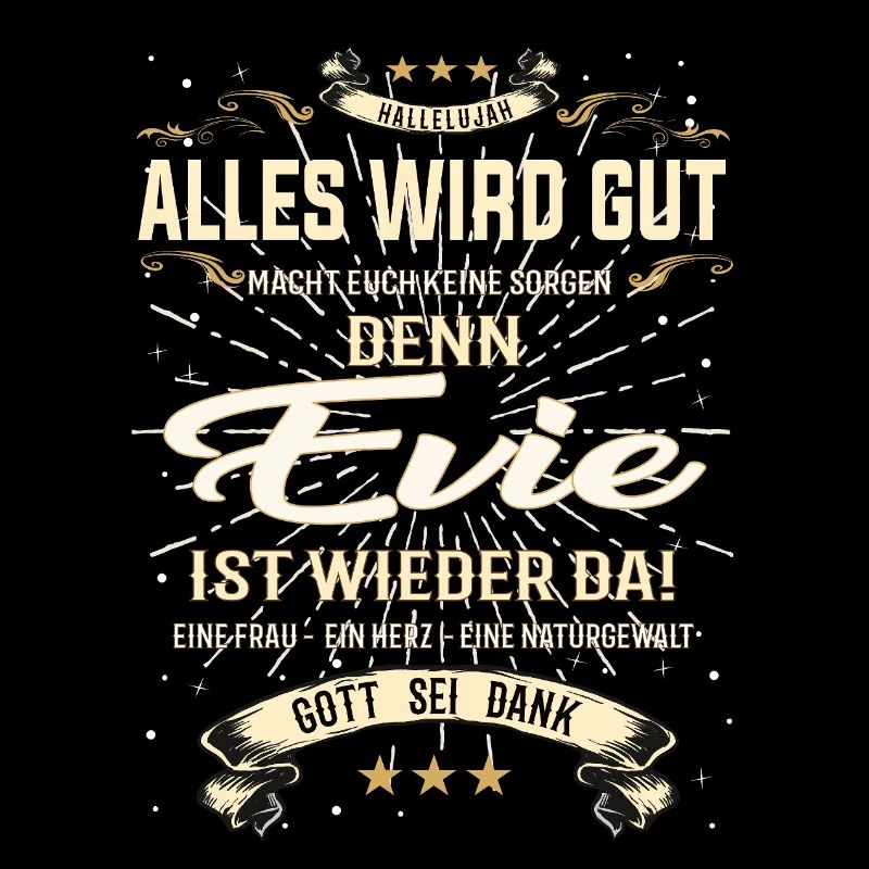 Alles wird gut denn Evie Ist da Outfit