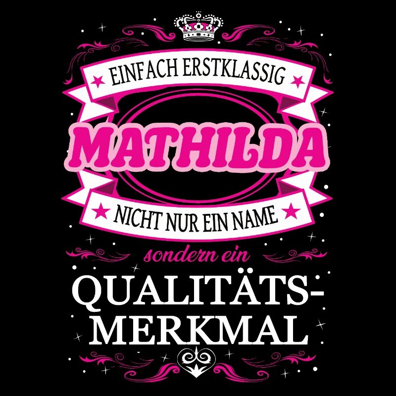 Qualitätsmerkmal Mathilda einfach Erstklassig