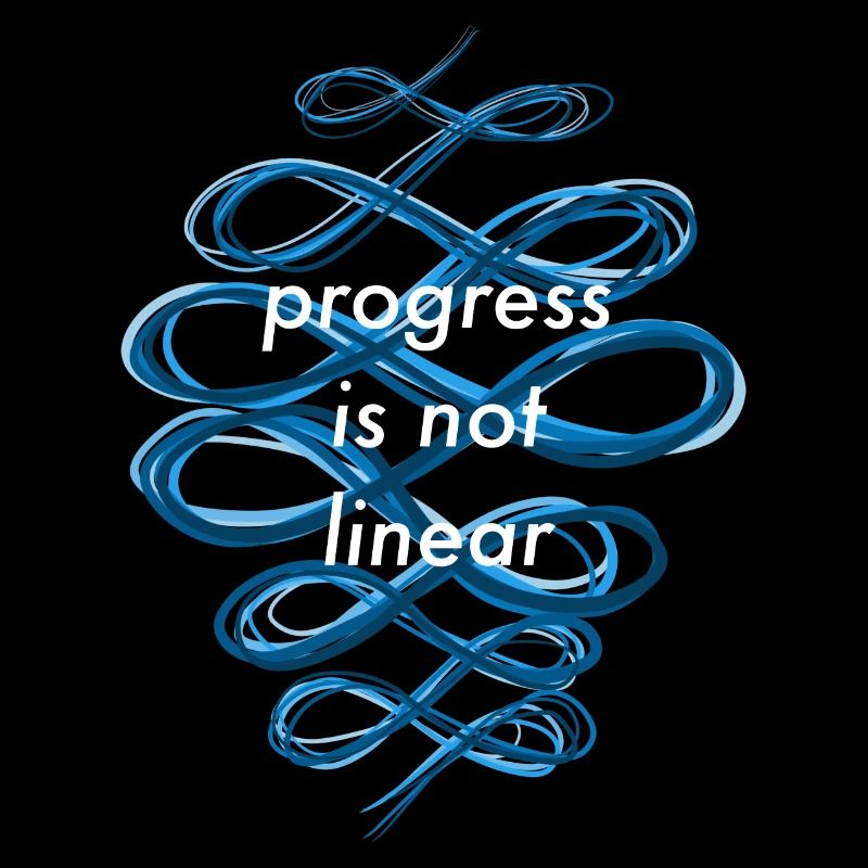 Progress is not linear
