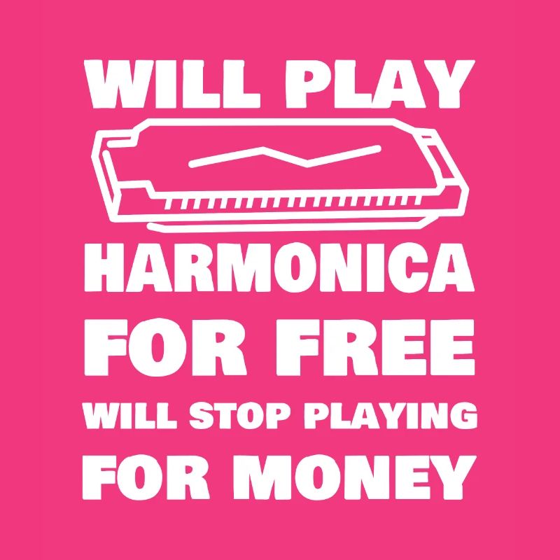 Funny Harmonica Saying Harmonica Player