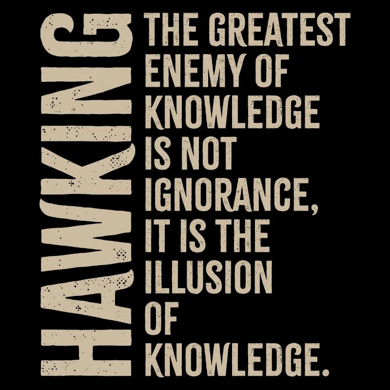 Hawking - Illusion of knowledge