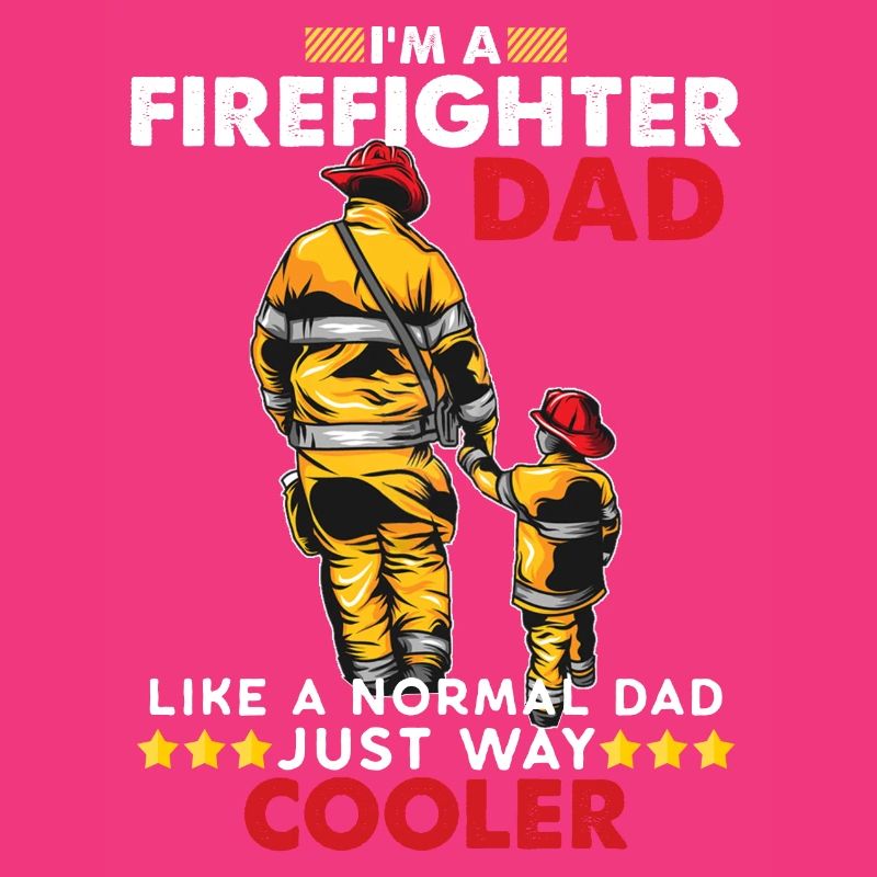Firefighter dad fireman firefighter gift dad