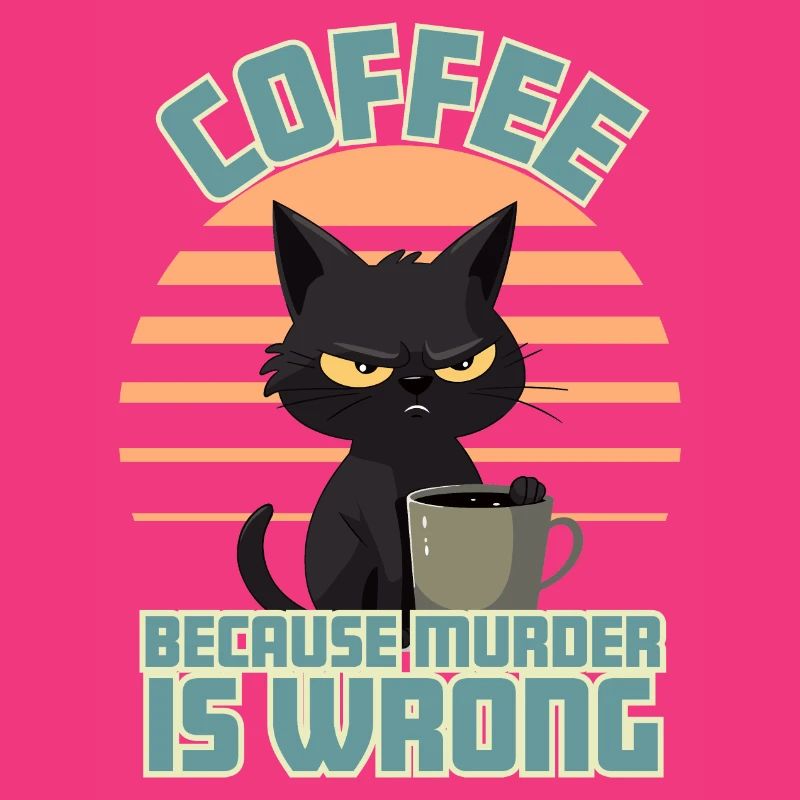 Coffee, Because Murder is Wrong