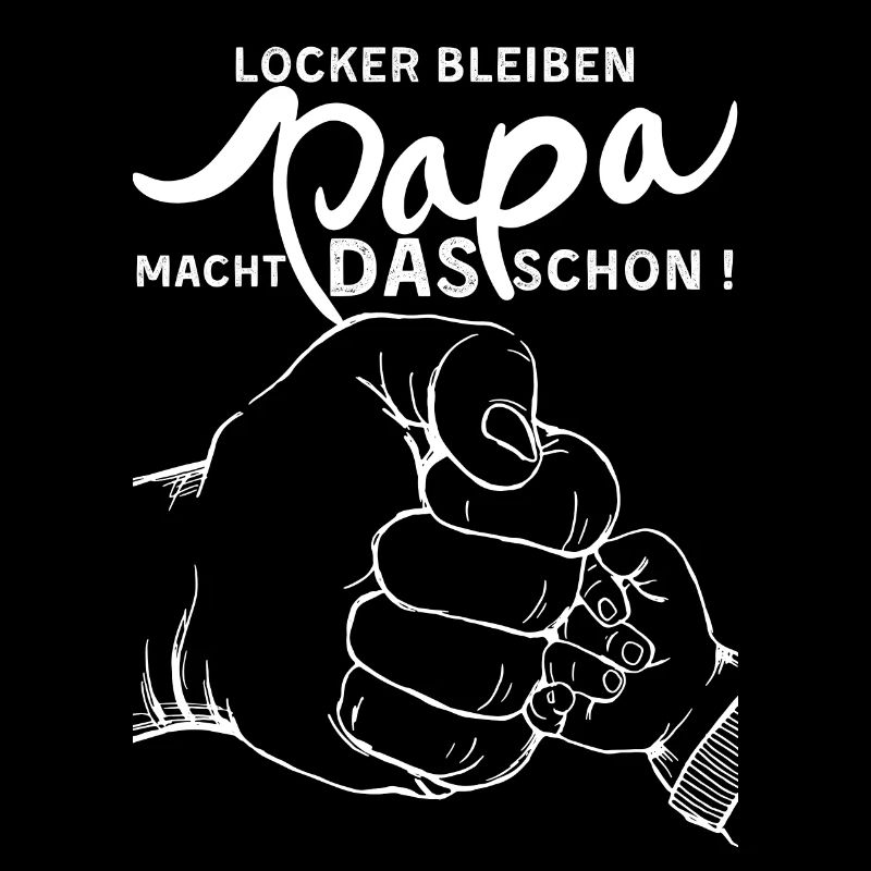 Restez détendu, c’est papa qui le fera.