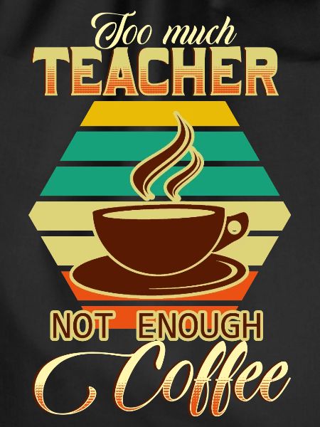Teacher and coffee