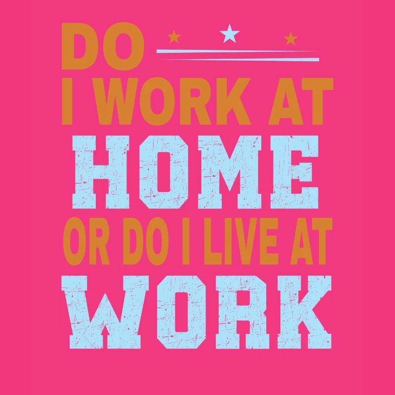 Arbeite Ich Zu Hause Oder Lebe Ich Bei Der Arbeit