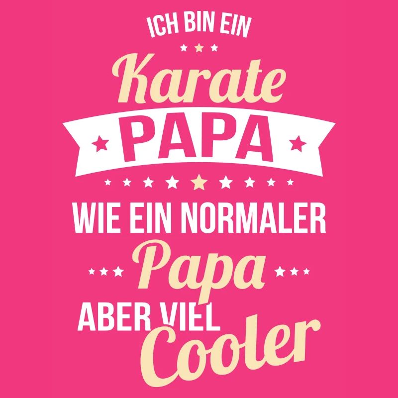 Karate dad like a normal dad but much cooler