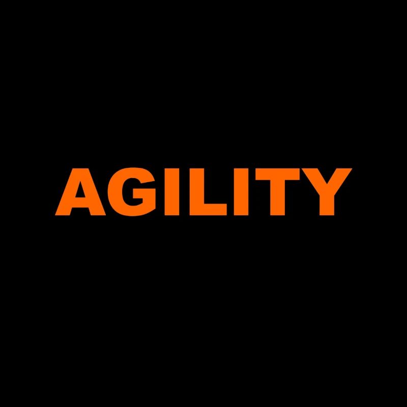Agility