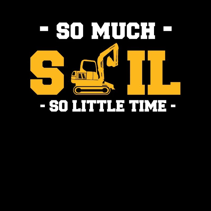 Tellement.. Si peu de temps Cadeau Excavatrice Driver