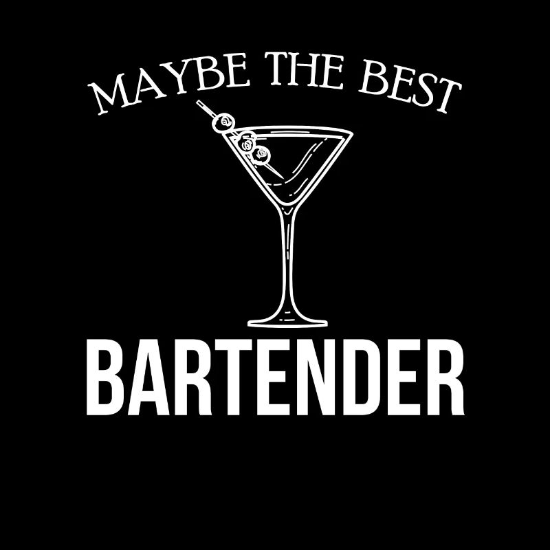 Maybe The Best Bartender Shirt Bartender Gift