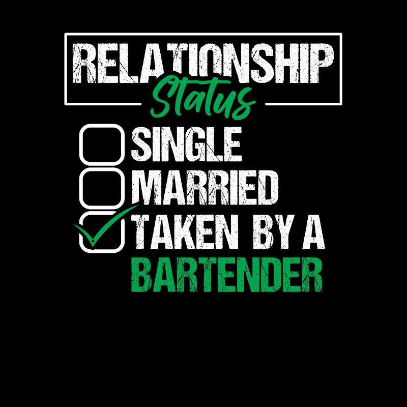 Bartender Relationship Status Shirt
