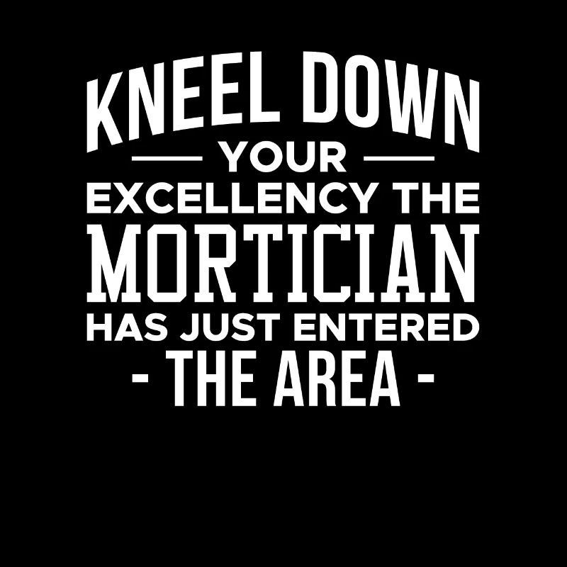 Kneel Down Undertaker Shirt Gift