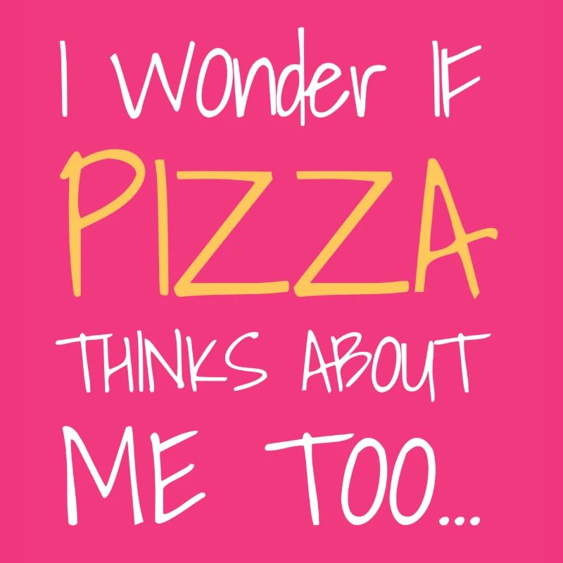 Je me demande si PIZZA pense aussi à moi...