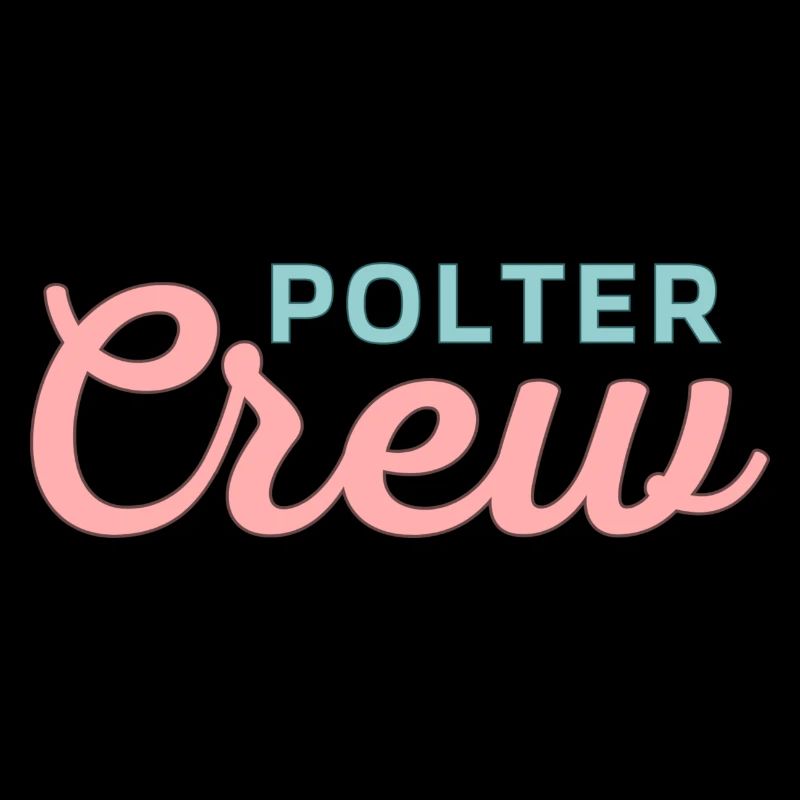 Polter Crew! Customizable