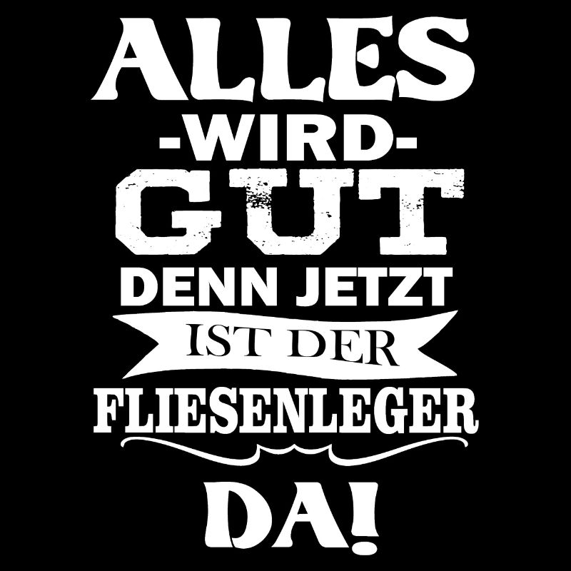 Tiler Shirts / Tiler Sayings