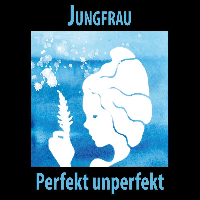 Sternzeichen Jungfrau: Perfekt Unperfekt