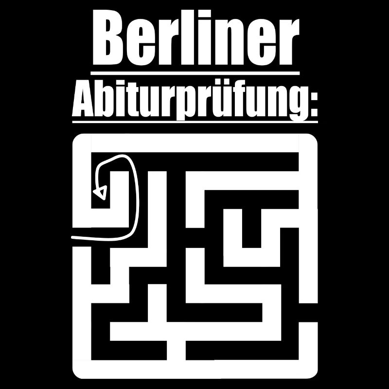 Abitur Abschluss Prüfung Sprüche lustig Berlin Abi