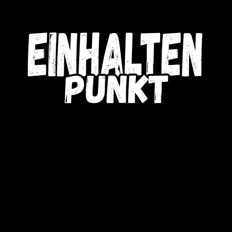 Einhalten Punkt Witziges Statement Spruch