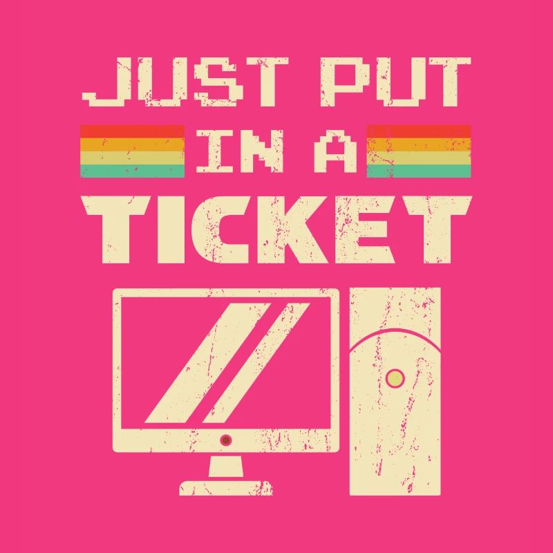 Mettez simplement un ticket pour le service d'assistance et le support technique