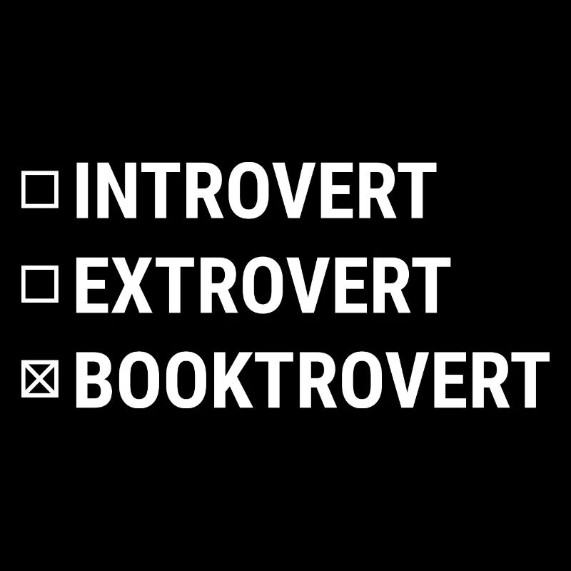 Introvert Booktrovert Bookish Bibliphile