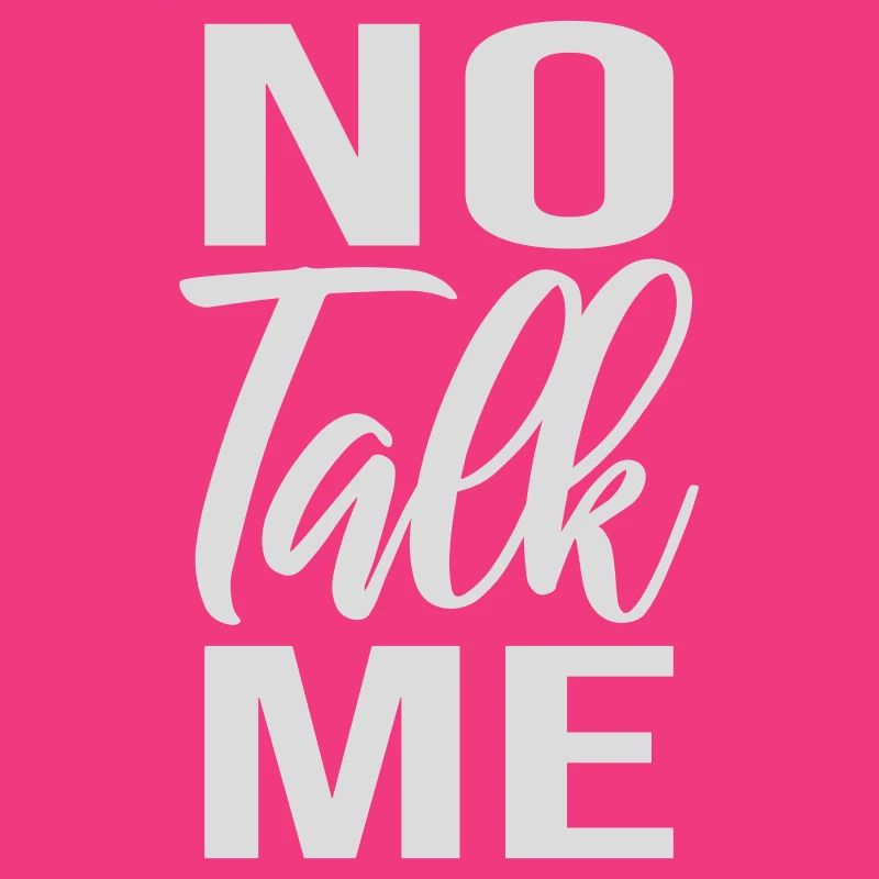 No Talk Me Funny Antisocial Introvert Saying