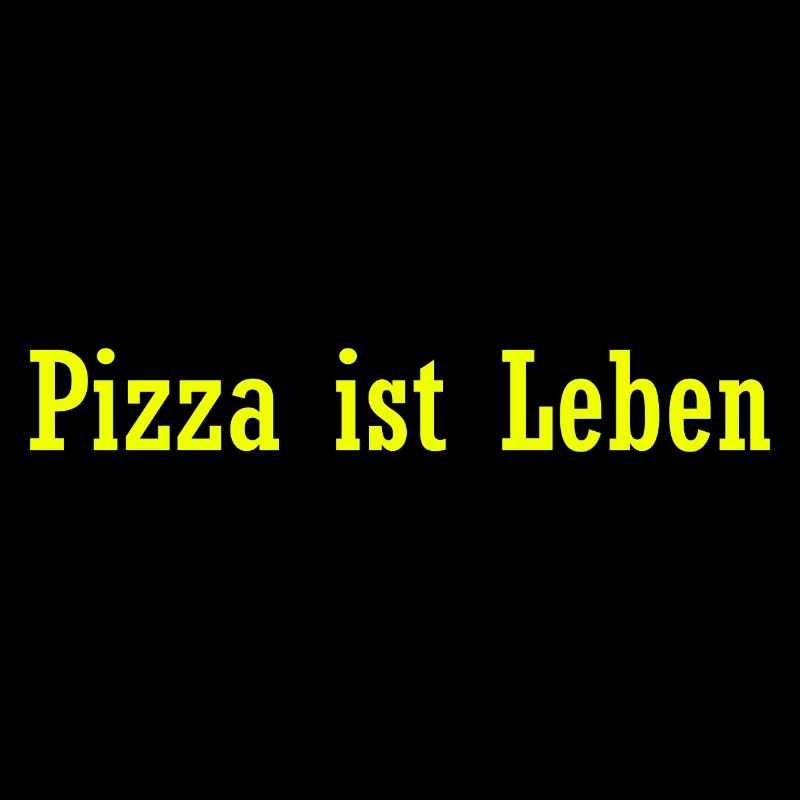 Pizza ist Leben