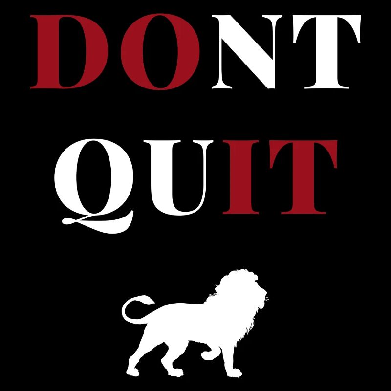 don't quit lion heart