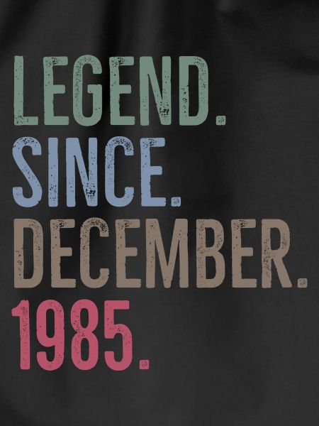 Legend Since December 1985