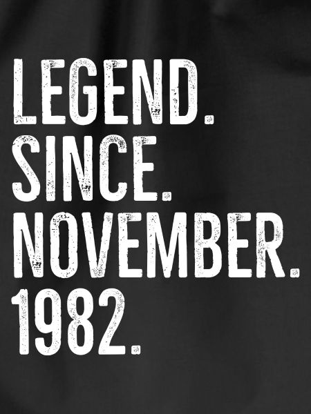 Legend Since November 1982