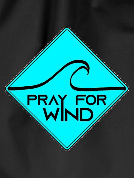 Pray for wind
