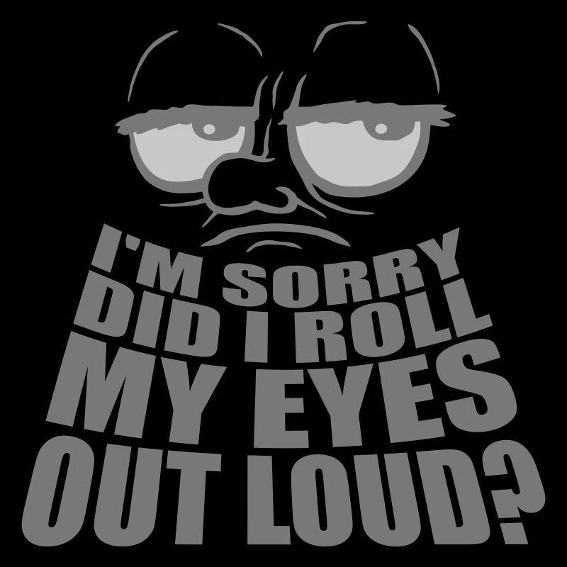 Roll My Eyes Out