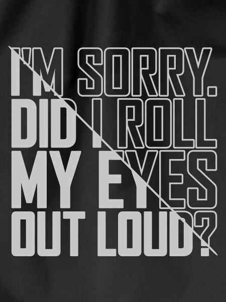 Roll My Eyes Out