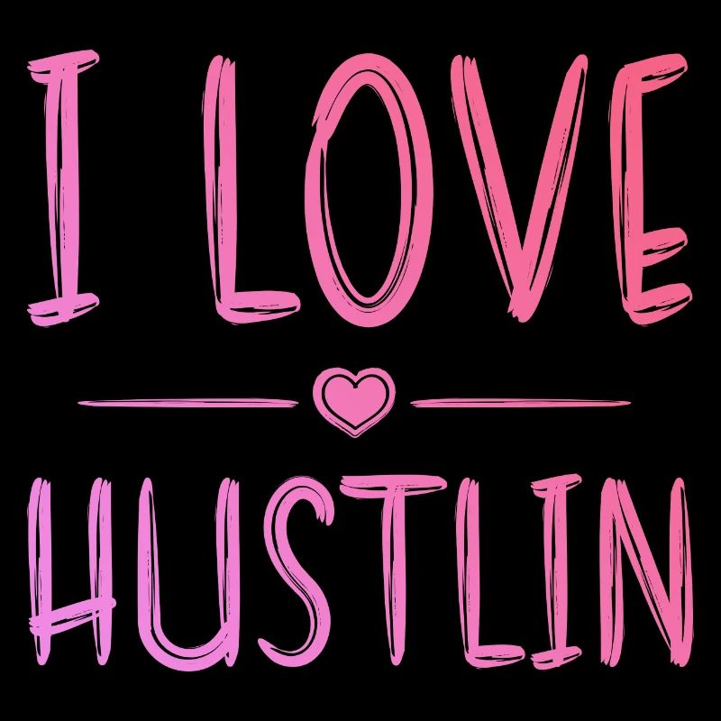 Ich liebe Hustlin