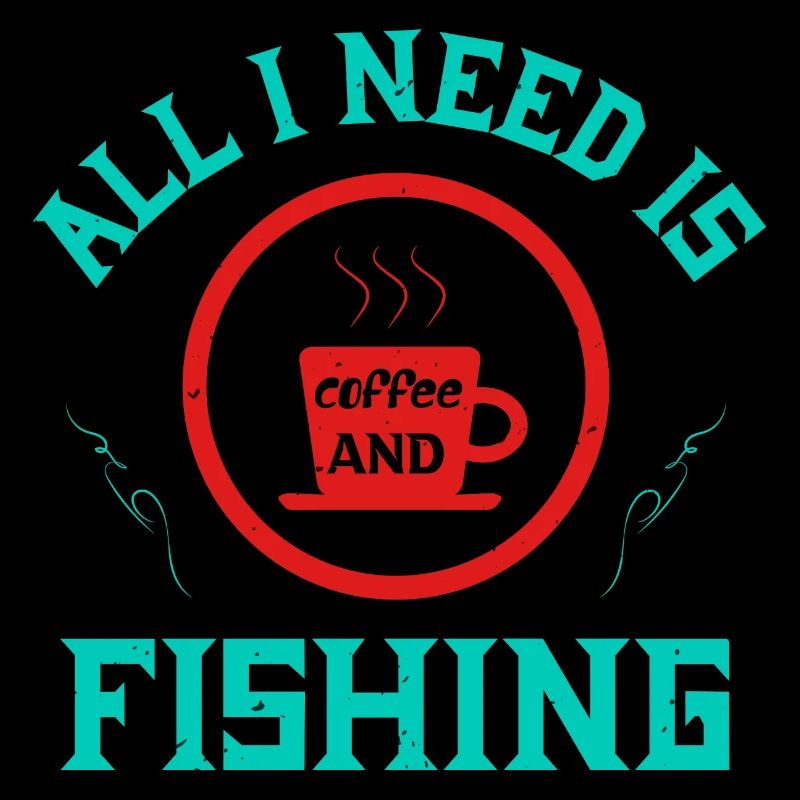 TOUT CE DONT J’AI BESOIN, C’EST DE CAFÉ ET DE PÊCHE