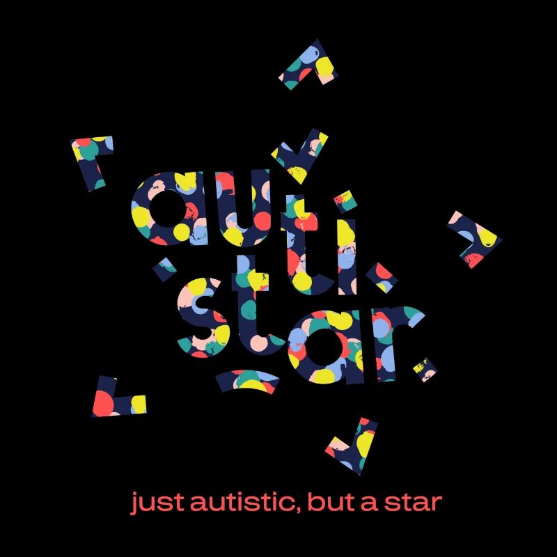 AUTISTAR. Juste autiste, mais une star.