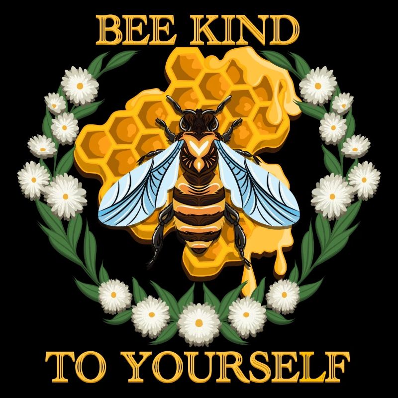 Bee Kind to yourself