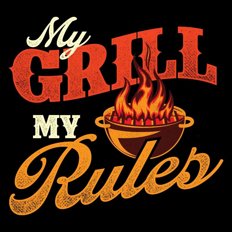 My Grill My Rules - BBQ Pitmaster Grilling Humor