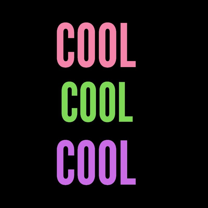 COOL COOL COOL