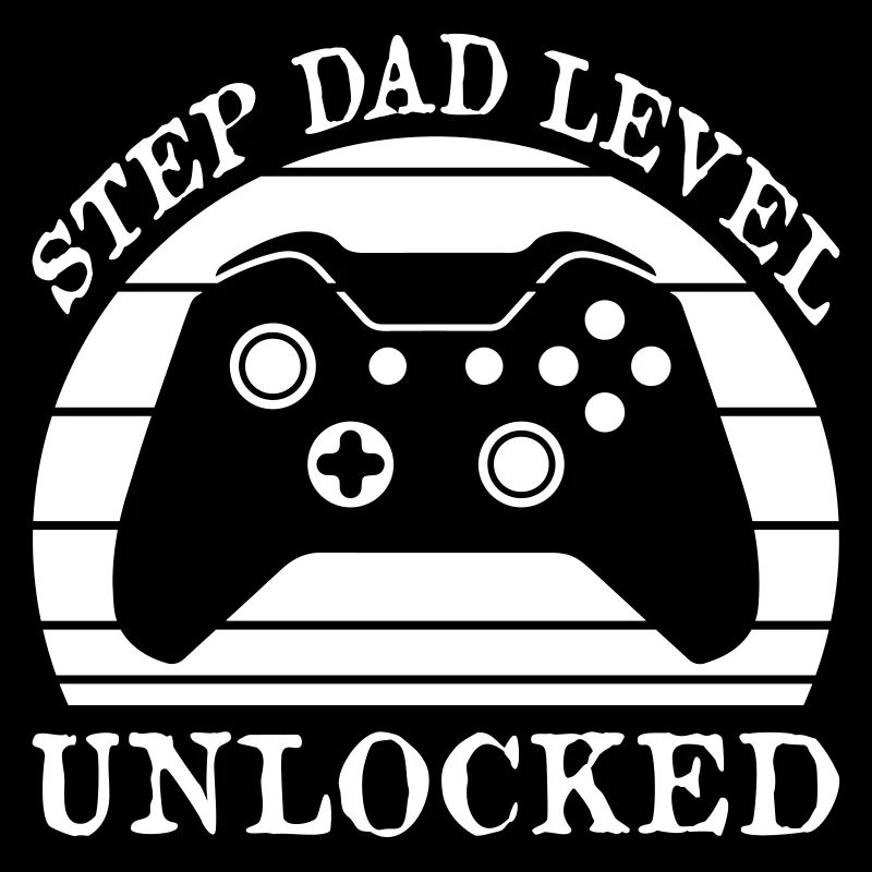 Step Dad Level Unlocked