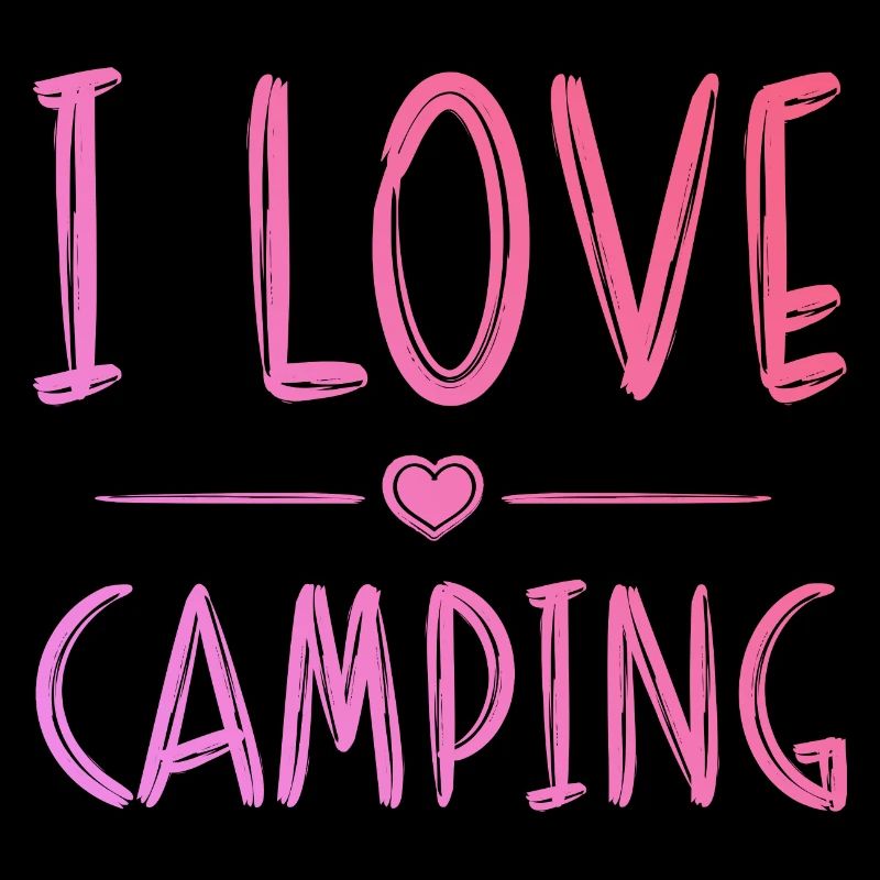 I love camping