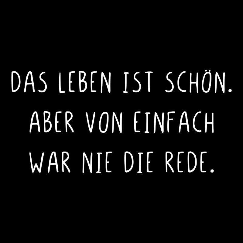 Das Leben ist schön von einfach war nie die Rede