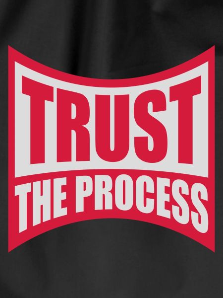 trust the process Quote